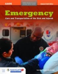 Emergency Care and Transportation of the Sick and Injured + Navigate 2 Advantage Passcode (Orange Book Series 40th Anniversary) （10 PAP/PSC）