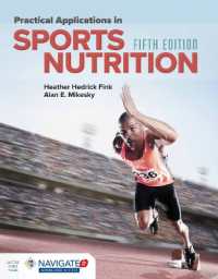 スポーツ栄養学：実践的応用（第５版）<br>Practical Applications in Sports Nutrition （5TH）