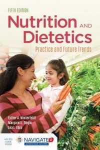 栄養学と食事療法学：実践と展望(第５版）<br>Nutrition & Dietetics （5TH）