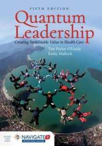 Quantum Leadership: Creating Sustainable Value in Health Care （5TH）