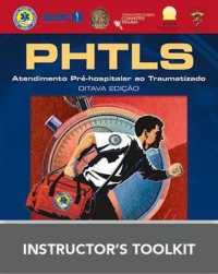 PHTLS Portuguese: Atendimento Pr�-Hospitalar Traumatizado - Instructors Toolkit