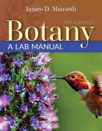 植物学（ラボマニュアル・第６版）<br>Botany: a Lab Manual : A Lab Manual （6TH Spiral）