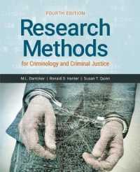 犯罪学・刑事司法の調査法（第４版・テキスト）<br>Research Methods for Criminology and Criminal Justice （4TH）