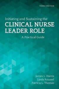 Initiating and Sustaining the Clinical Nurse Leader Role （3RD）