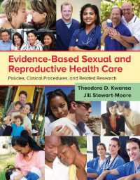 Evidence-Based Sexual and Reproductive Health Care : Policies, Clinical Procedures, and Related Research
