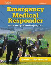 Emergency Medical Responder: Your First Response in Emergency Care Student Workbook : Your First Response in Emergency Care Student Workbook （6TH）