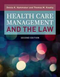 Health Care Management and the Law : Principles and Applications
