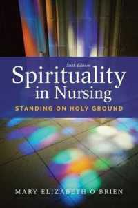 スピリチュアリティと看護（第６版）<br>Spirituality in Nursing （6TH）