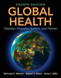 Global Health : Diseases, Programs, Systems, and Policies （4TH）