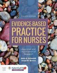 Evidence-Based Practice for Nurses: Appraisal and Application of Research （4TH）