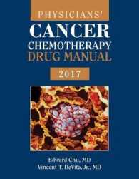 医師のための癌化学療法医薬品マニュアル2017<br>Physicians' Cancer Chemotherapy Drug Manual 2017 （17TH）