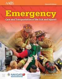 Emergency Care and Transportation of the Sick and Injured Includes Navigate Preferred Access + Fisdap Assessment Package （11TH）