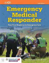 Emergency Medical Responder: Your First Response in Emergency Care （6TH）