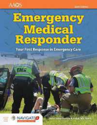 Emergency Medical Responder: Your First Response in Emergency Care Includes Navigate 2 Essentials Access : Your First Response in Emergency Care Includes Navigate 2 Essentials Access （6TH）