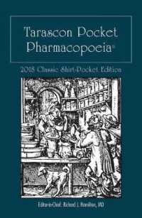 タラスコン薬局方2018（通常版）<br>Tarascon Pocket Pharmacopoeia 2018 Classic Shirt-Pocket Edition （32TH）