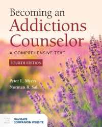 Becoming an Addictions Counselor: a Comprehensive Text （4TH）