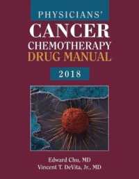 医師のための癌化学療法医薬品マニュアル2018<br>Physicians' Cancer Chemotherapy Drug Manual 2018