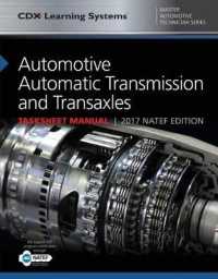 Automotive Automatic Transmission and Transaxles Tasksheet Manual 2017 : NATEF Edition (Cdx Master Automotive Technician) （CSM）