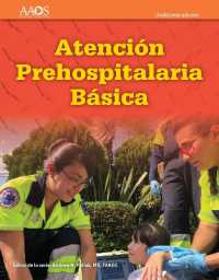 EMT Spanish: Atención Prehospitalaria Basica, Undécima Edición : Atención Prehospitalaria Basica, Undécima Edición （11TH）