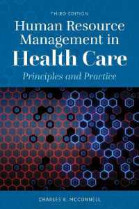 Human Resource Management in Health Care : Principles and Practice （3RD）