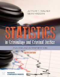 犯罪学・刑事司法の統計学（第５版）<br>Statistics in Criminology and Criminal Justice （5TH）