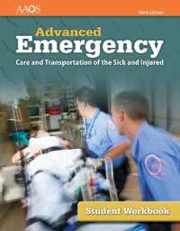 Advanced Emergency Care and Transportation of the Sick and Injured Student Workbook （3RD）