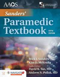 Sanders' Paramedic Textbook Includes Navigate 2 Essentials Access （5TH）