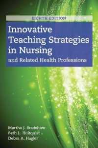 看護と関連医療職のための先進的教授法（第８版）<br>Innovative Teaching Strategies in Nursing and Related Health Professions （8TH）