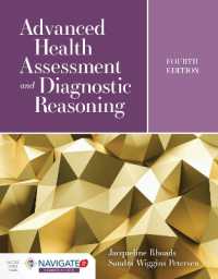 Advanced Health Assessment and Diagnostic Reasoning : Featuring Simulations Powered by Kognito （4TH）