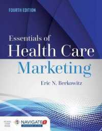Essentials of Health Care Marketing with Advantage Access with the Navigate 2 Scenario for Health Care Marketing （4TH）
