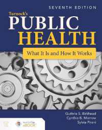Turnock's Public Health: What It Is and How It Works : What It Is and How It Works （7TH）