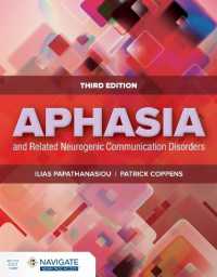 Aphasia and Related Neurogenic Communication Disorders （3RD）