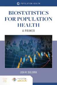 Biostatistics for Population Health: a Primer : A Primer