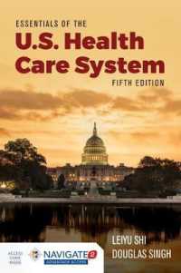 Essentials of the U.S. Health Care System with Advantage Access and the Navigate 2 Scenario for Health Care Delivery （5TH）