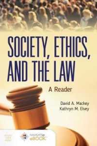 Society， Ethics， and the Law: a Reader