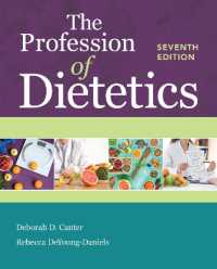 食事療法士（第７版）<br>The Profession of Dietetics （7TH）