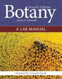 植物学（テキスト・第７版）<br>Botany: Introduction to Plant Biology and Botany: a Lab Manual : Introduction to Plant Biology and Botany: a Lab Manual （7TH）