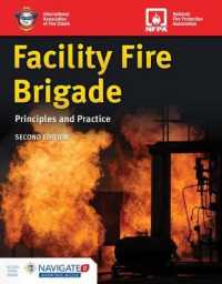 Facility Fire Brigade: Principles and Practice （2ND）