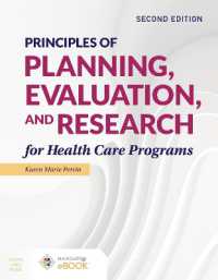 Principles of Planning, Evaluation, and Research for Health Care Programs （2ND）