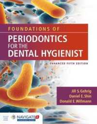Foundations of Periodontics for the Dental Hygienist, Enhanced （5TH）