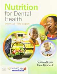 Nutrition for Dental Health: a Guide for the Dental Professional, Enhanced Edition （3RD）