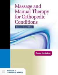 Massage and Manual Therapy for Orthopedic Conditions （2ND）