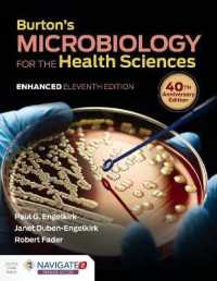 バートン保健科学のための微生物学（第１１版）<br>Burton's Microbiology for the Health Sciences, Enhanced Edition （11TH）