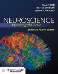 Neuroscience: Exploring the Brain, Enhanced Edition （4TH）