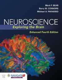 Neuroscience: Exploring the Brain, Enhanced Edition （4TH）