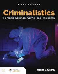 Criminalistics: Forensic Science, Crime, and Terrorism : Forensic Science, Crime, and Terrorism （5TH）