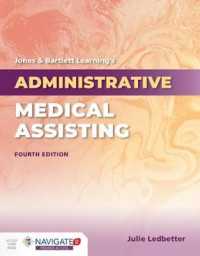 Jones & Bartlett Learning's Administrative Medical Assisting （4TH）