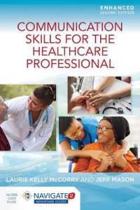 Communication Skills for the Healthcare Professional, Enhanced Edition （2ND）