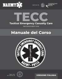 Italian TECC: Tactical Emergency Casualty Care with PAC （2ND）