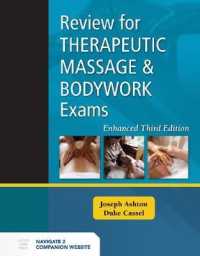 Review for Therapeutic Massage and Bodywork Exams Enhanced Edition （3RD）